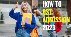 GST Admission 2023